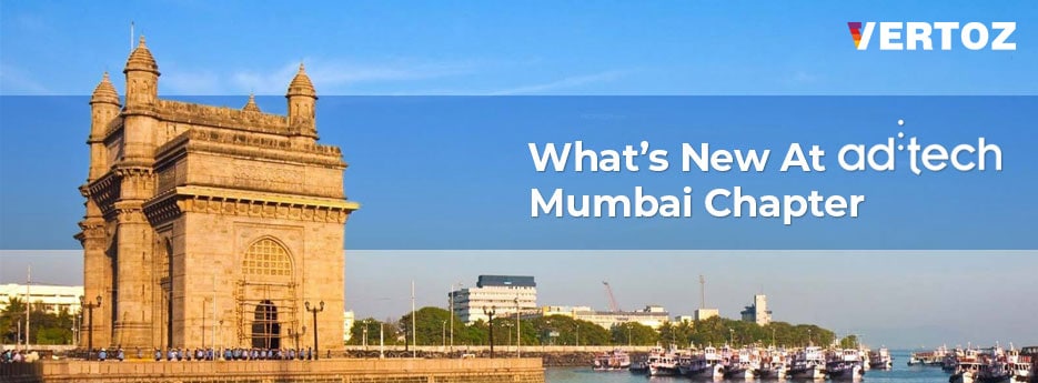 whats-new-at-adtech-mumbai-chapter