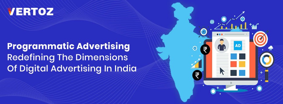 programmatic-advertising-redefining-the-dimensions-of-digital-advertising-in-india