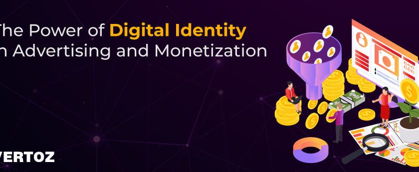 The-Power-of-Digital-Identity-in-Advertising-and-Monetization